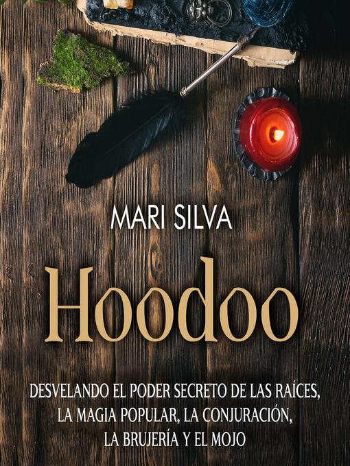 Title details for Hoodoo by Mari Silva - Available